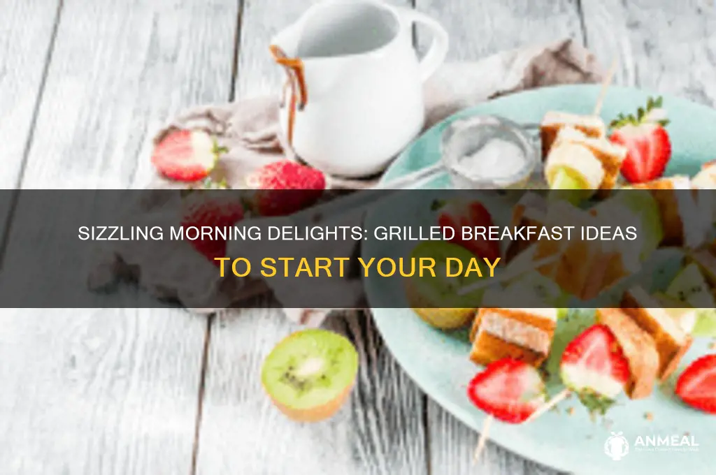what kind of breakfast with grill