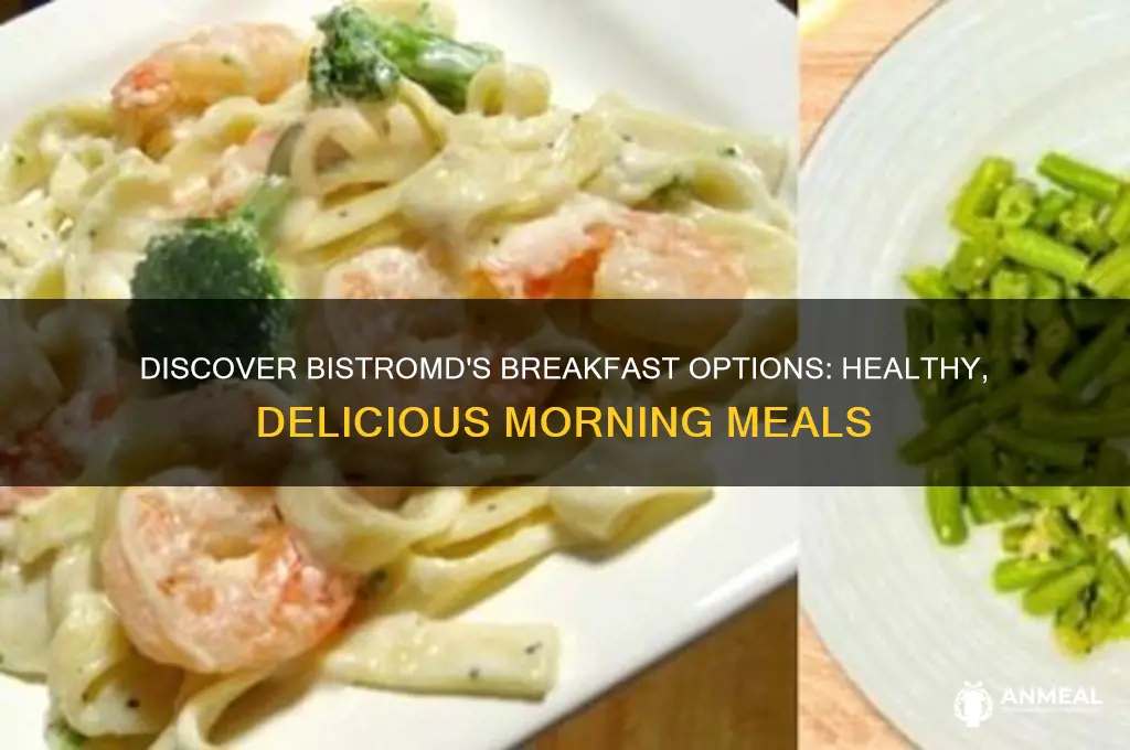 what kind of breakfasts does bistromd have
