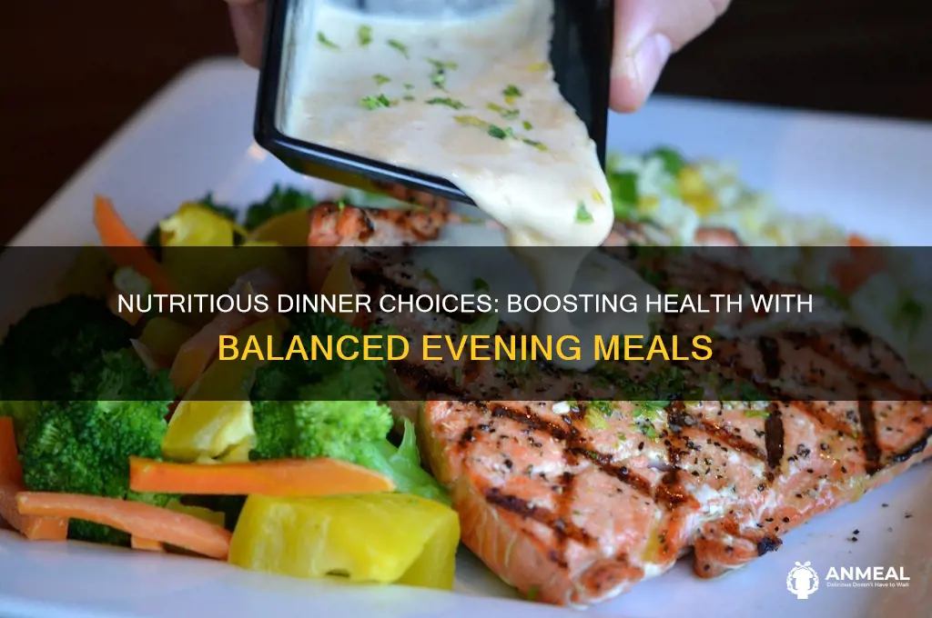 what kind of dinner is best for your health