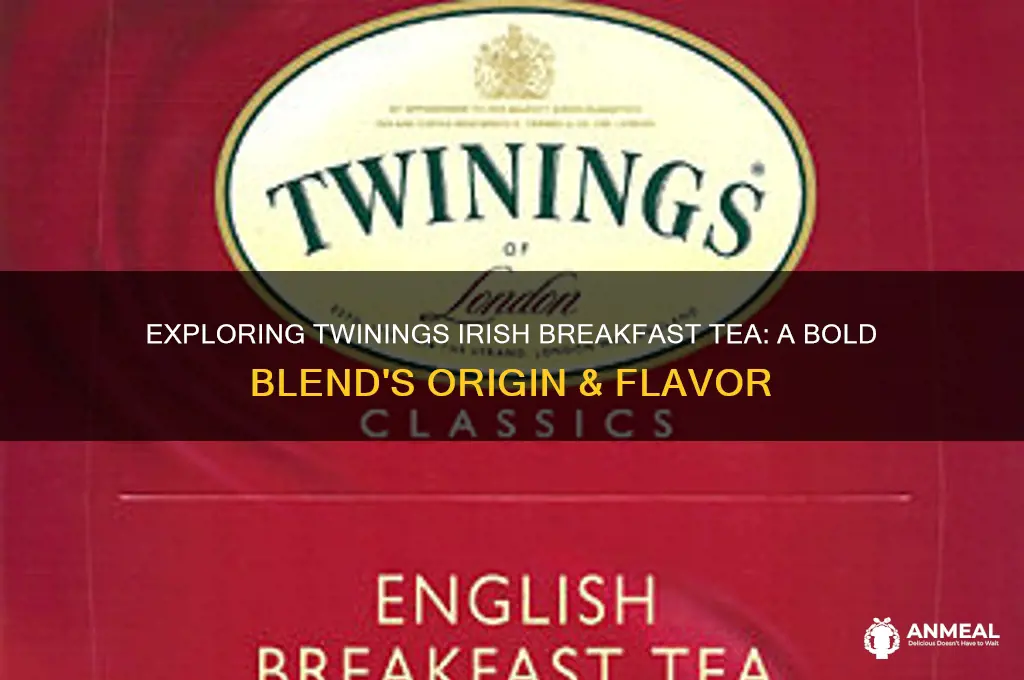 what kind of tea is twinings irish breakfast