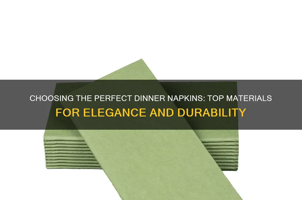 what material is best for dinner napkins
