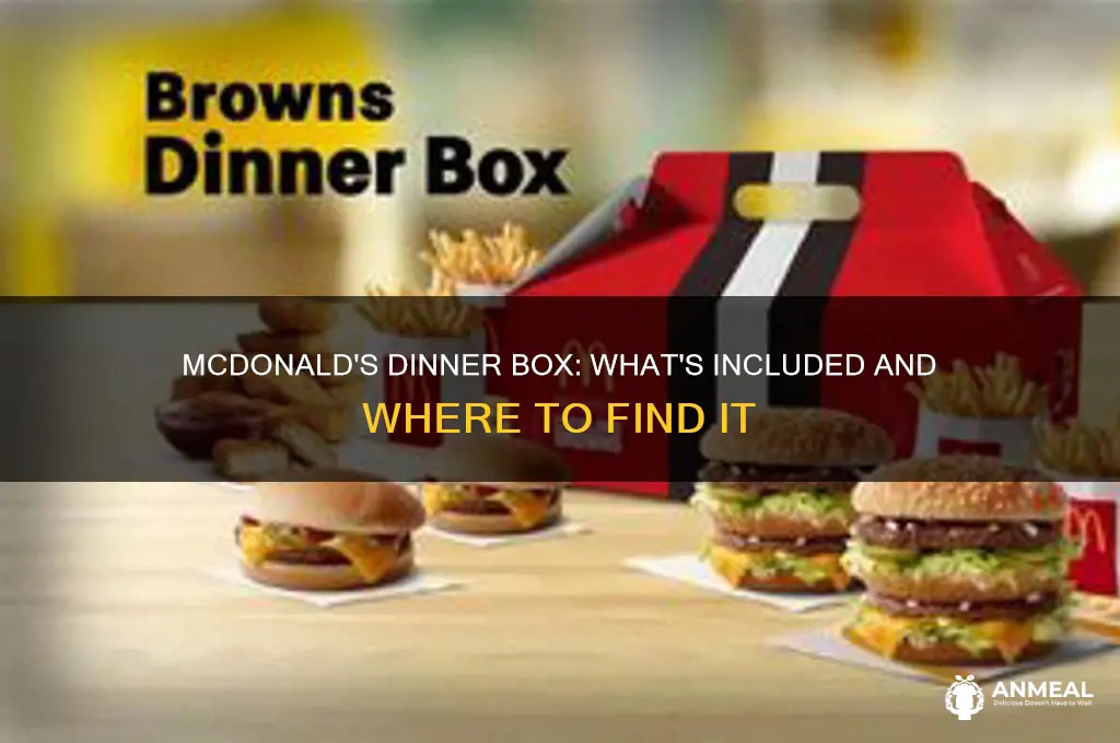 what mcdonalds have the dinner box