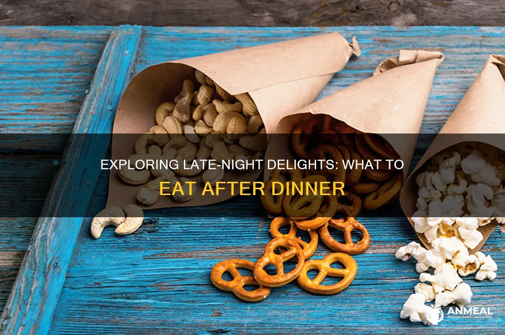 what meal is after dinner
