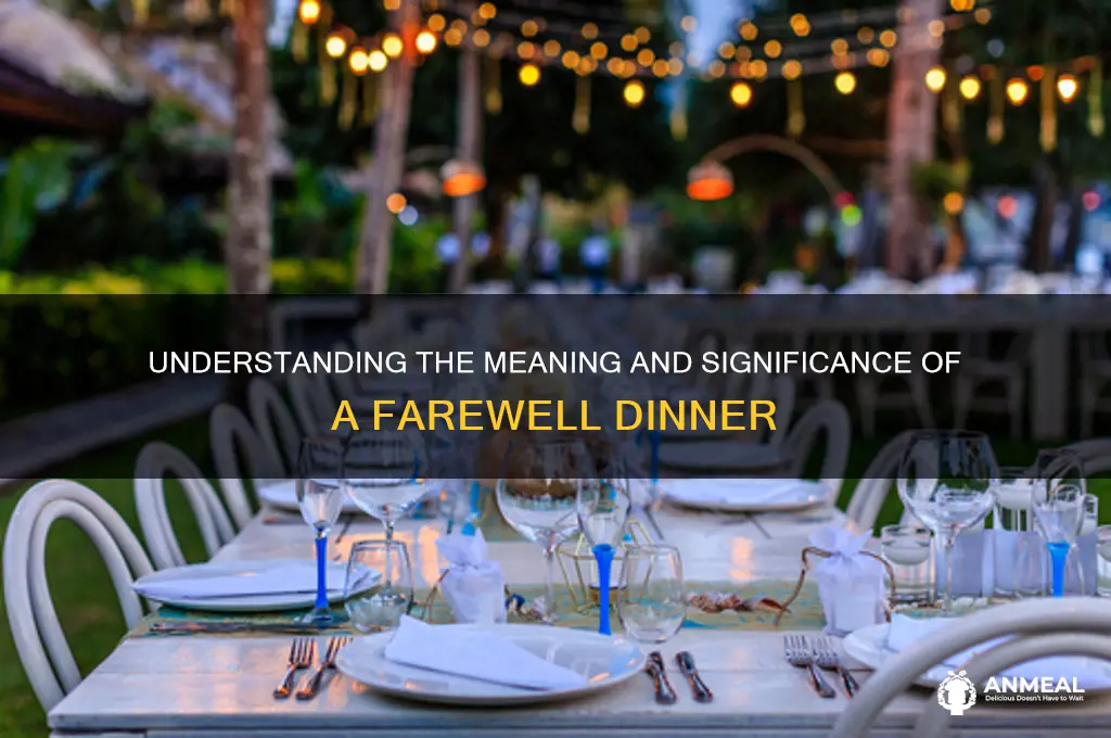 what means farewell dinner