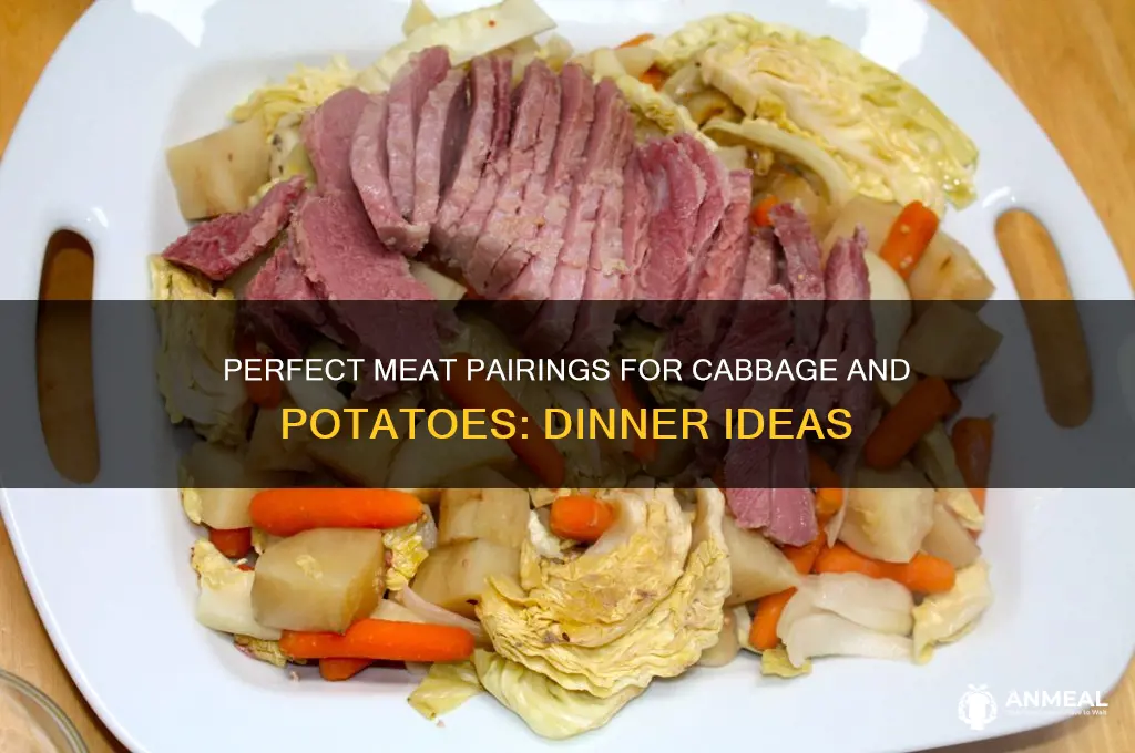 what meat goes with cabbage and potatoes for dinner
