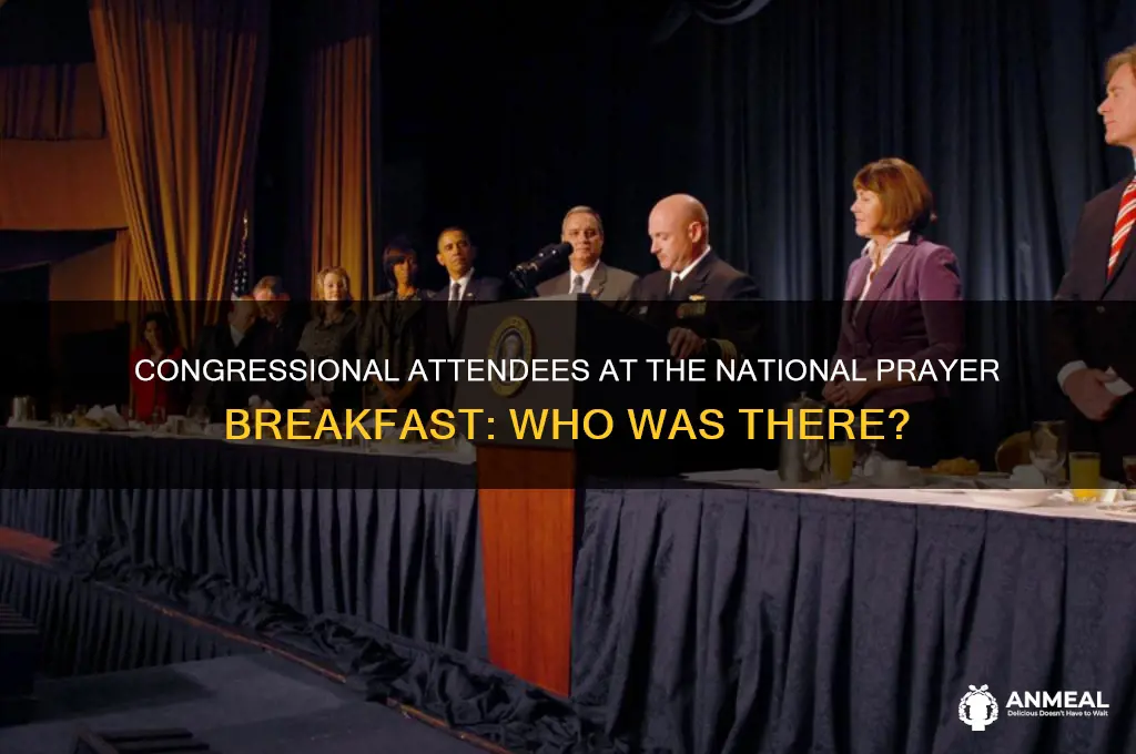 what members of congress attended the prayer breakfast
