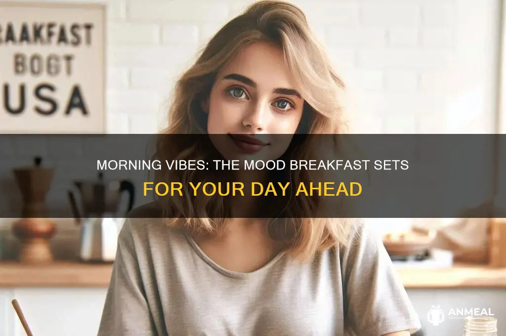 what mood would you associate with breakfast