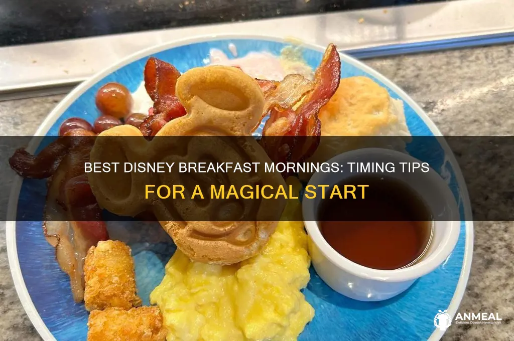 what mornings to have breakfast at disney