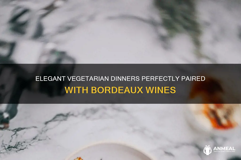 what non meat dinner to pair with bordeaux