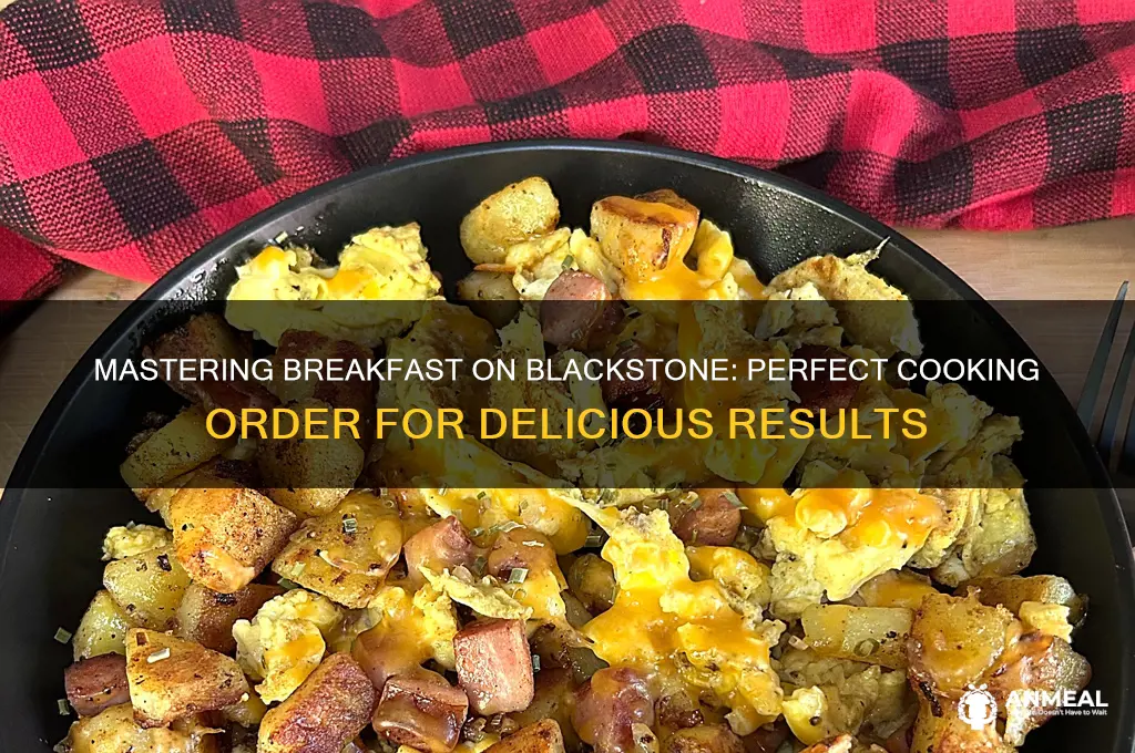 what order to cook breakfast on blackstone