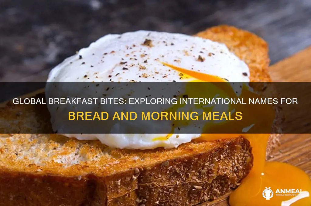 what other countries call bread or breakfast