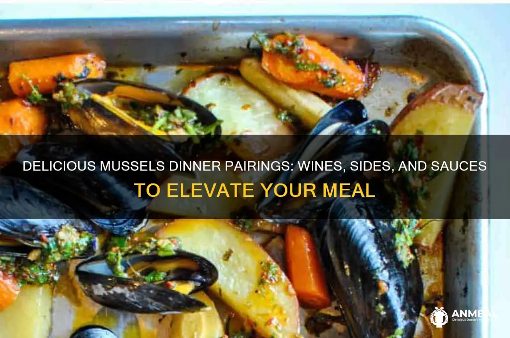 what pairs well will mussels for dinner