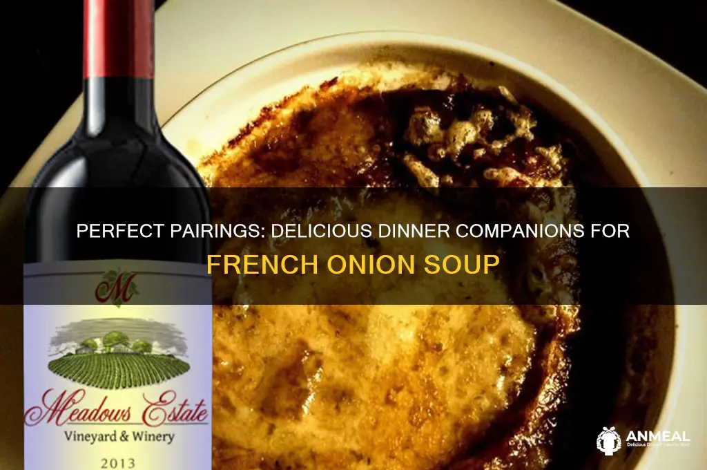 what pairs well with french onion soup for dinner