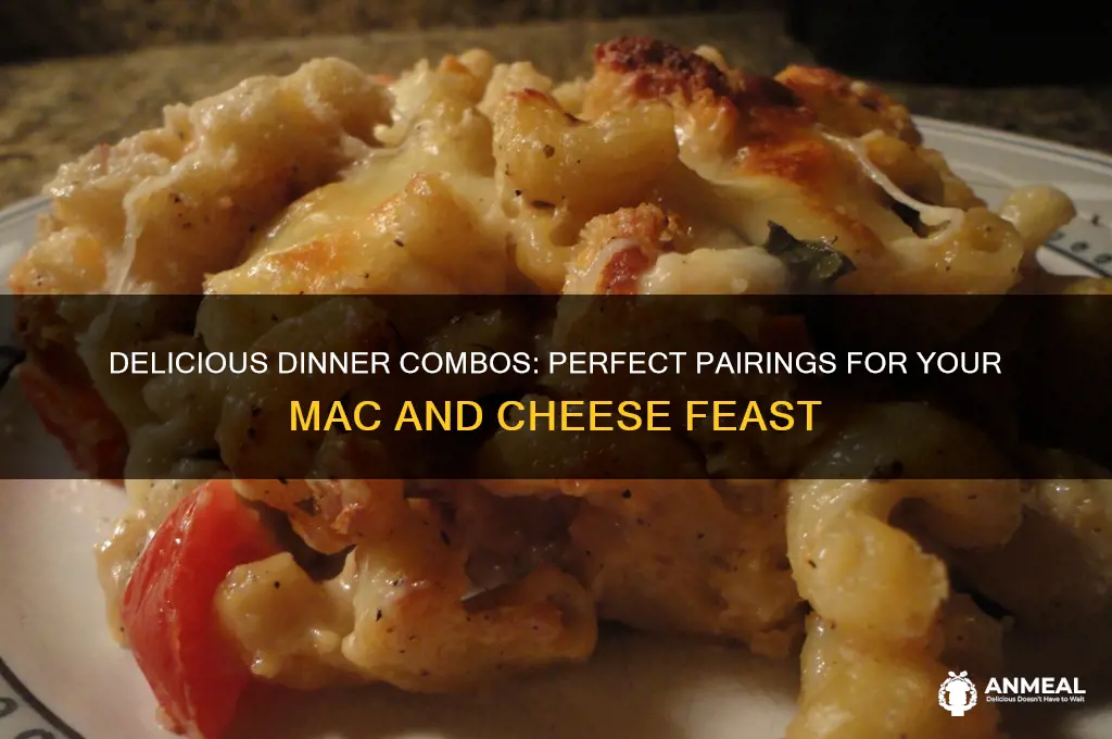 what pairs well with mac and cheese for dinner