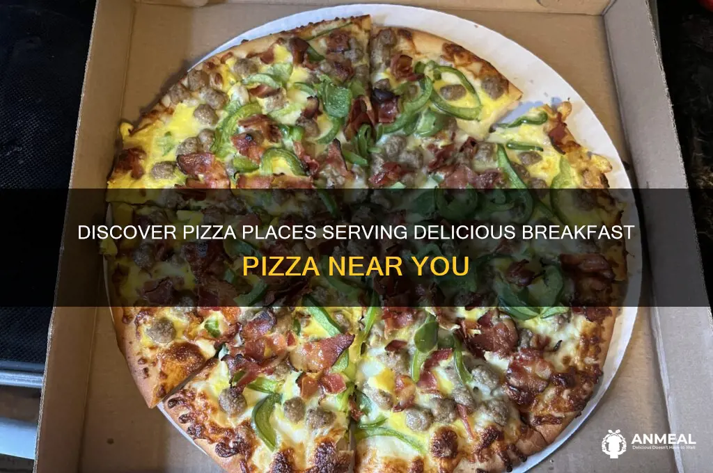 what pizza places have breakfast pizza