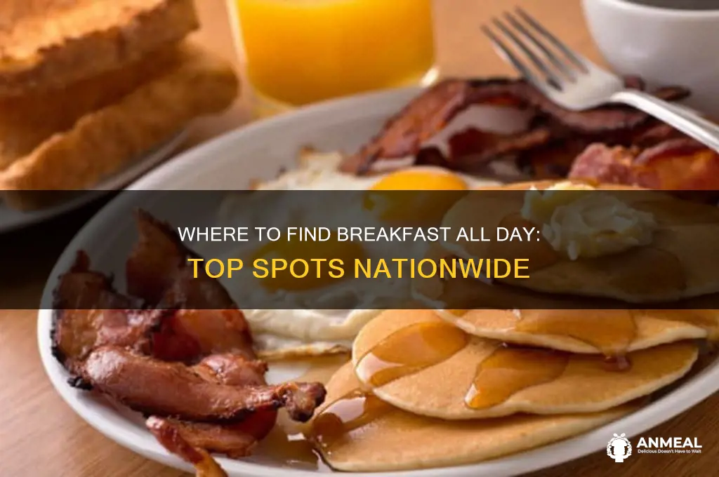 what place sells breakfast all day