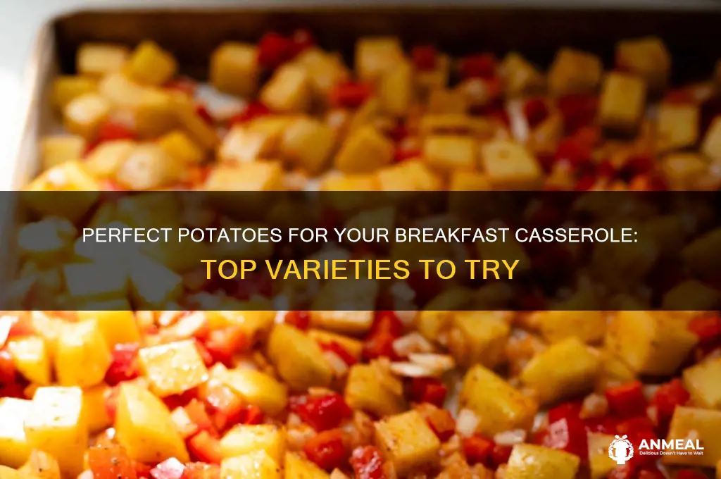 what potatoes are best wirh breakfast casserole