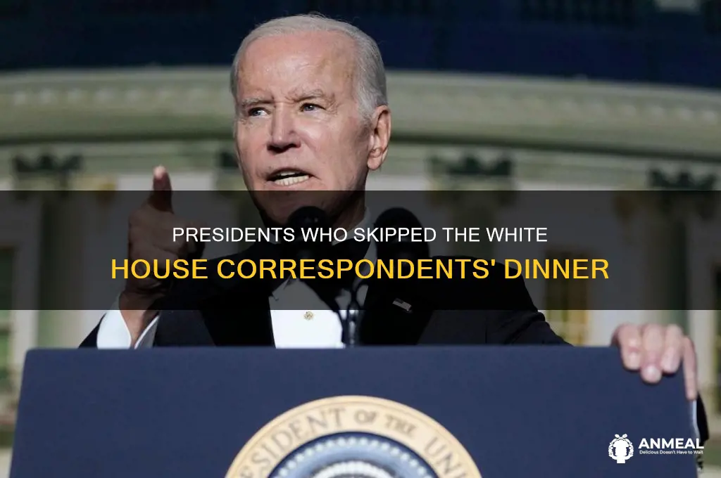 what presidents have not attended correspondents dinner