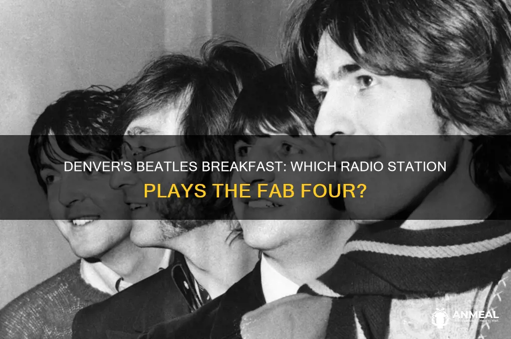 what radio station in denver has breakfast with the beatles