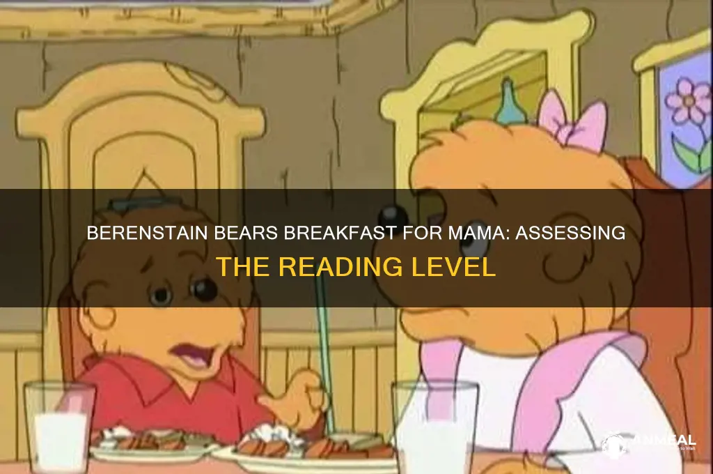 what reading level is the berenstain bears breakfast for mama