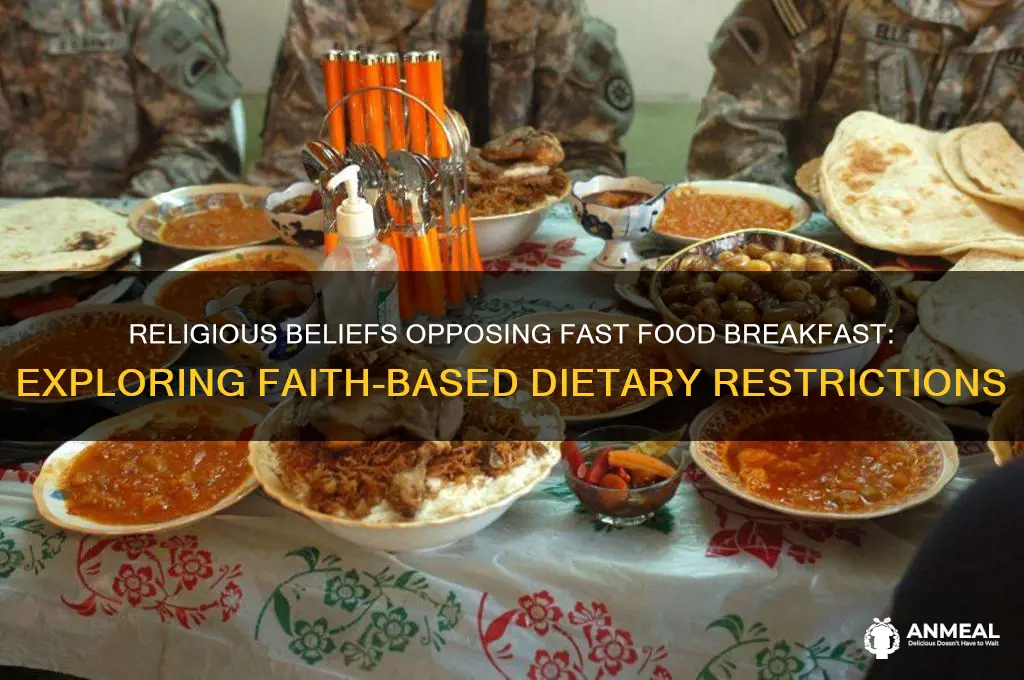 what religion is against fast food breakfast