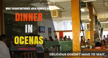 Julia Roberts' Ocean's Dinner Spot: The Restaurant Revealed