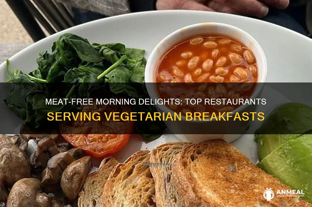 what restaurant has no meat breakfast