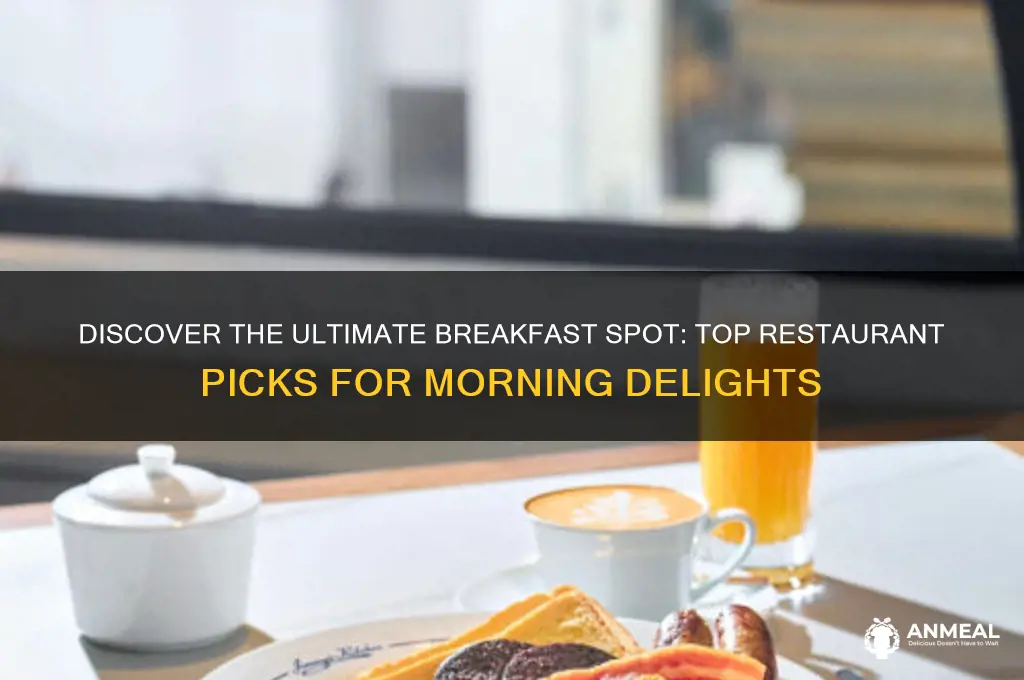 what restaurant has the best breakfast