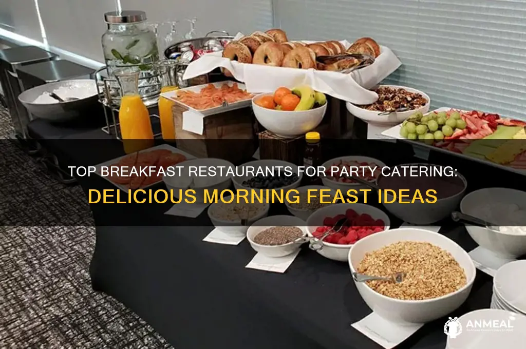 what restaurant sells breakfast food for parties