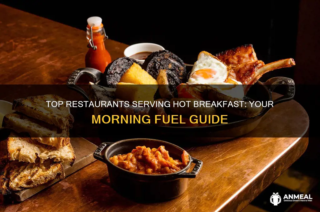 what restaurant sever hot breakfast