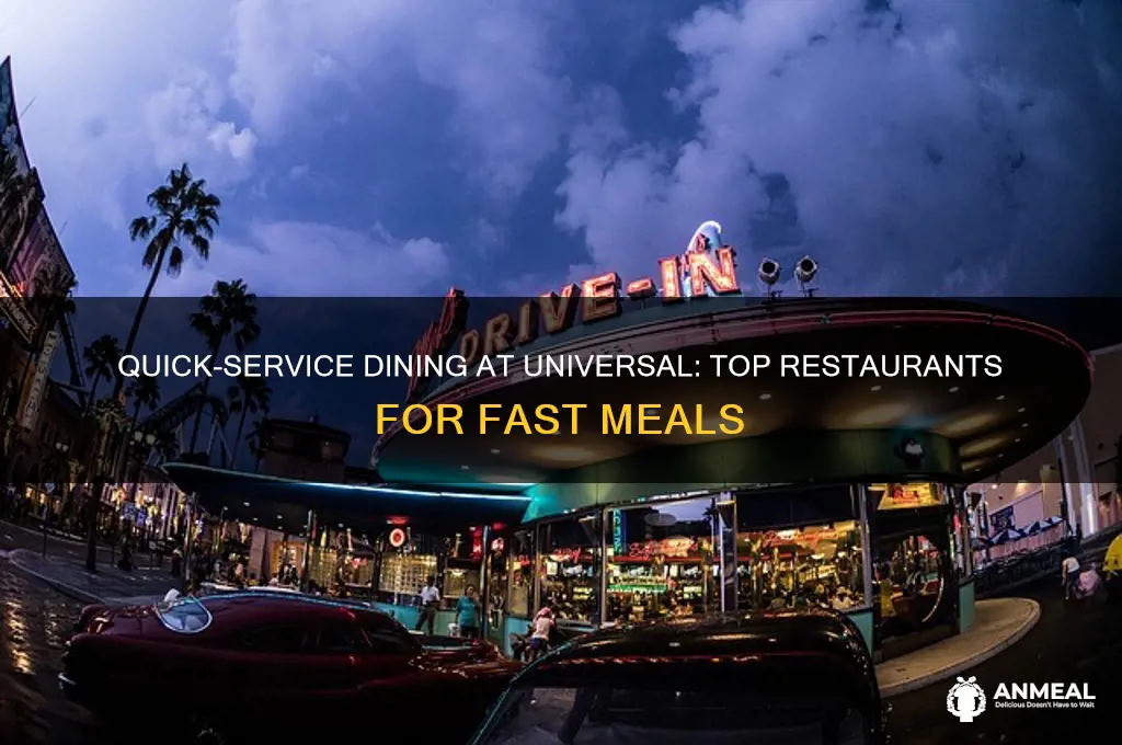 what restaurants are ncluded at unversal for quck servce dinn
