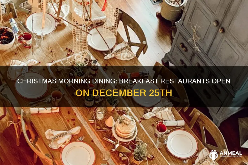 what restaurants are open christmas day for breakfast
