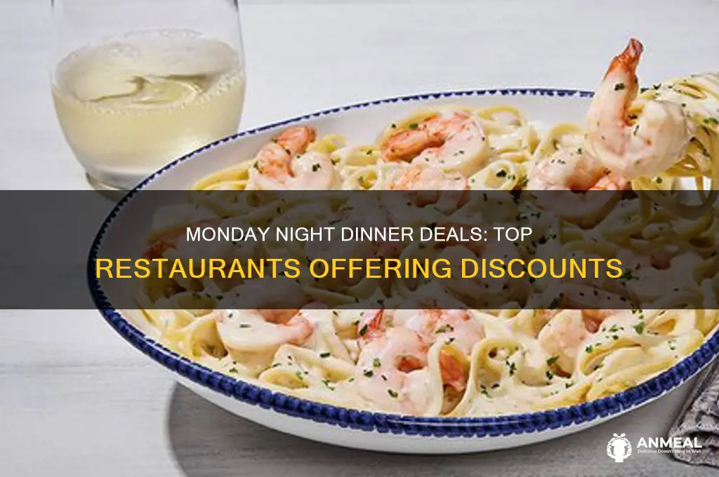what restaurants have a dinner deal on monday nights