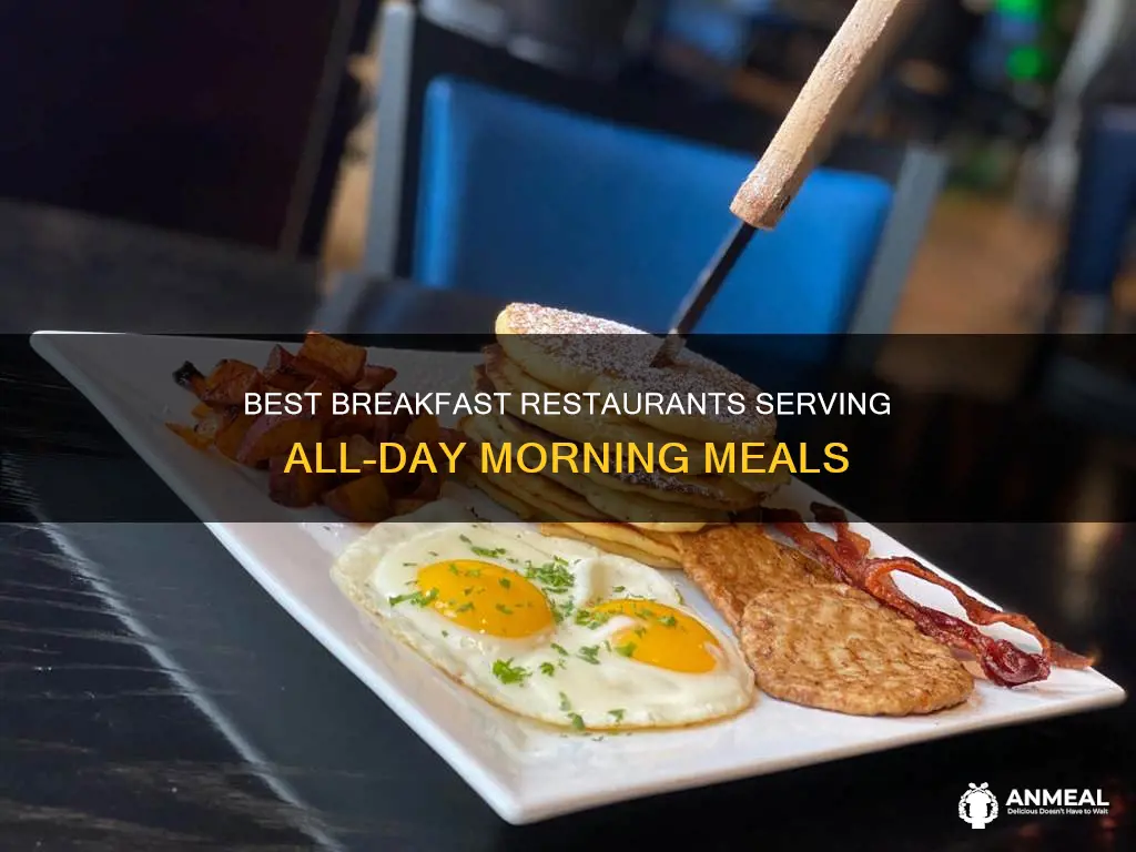what restaurants have breakfast all day
