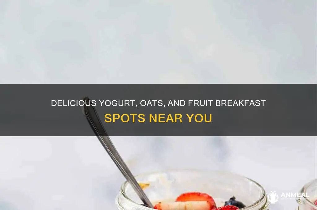 what resturant sales yogurt and oats with fruit breakfast