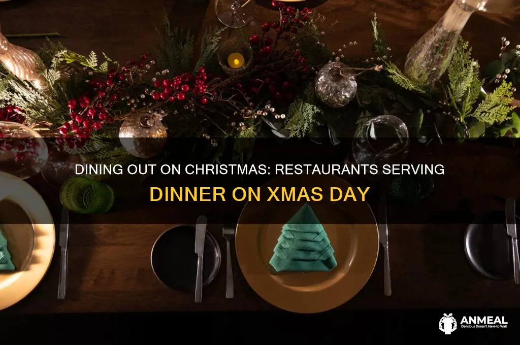 what resturants are open xmas day for dinner