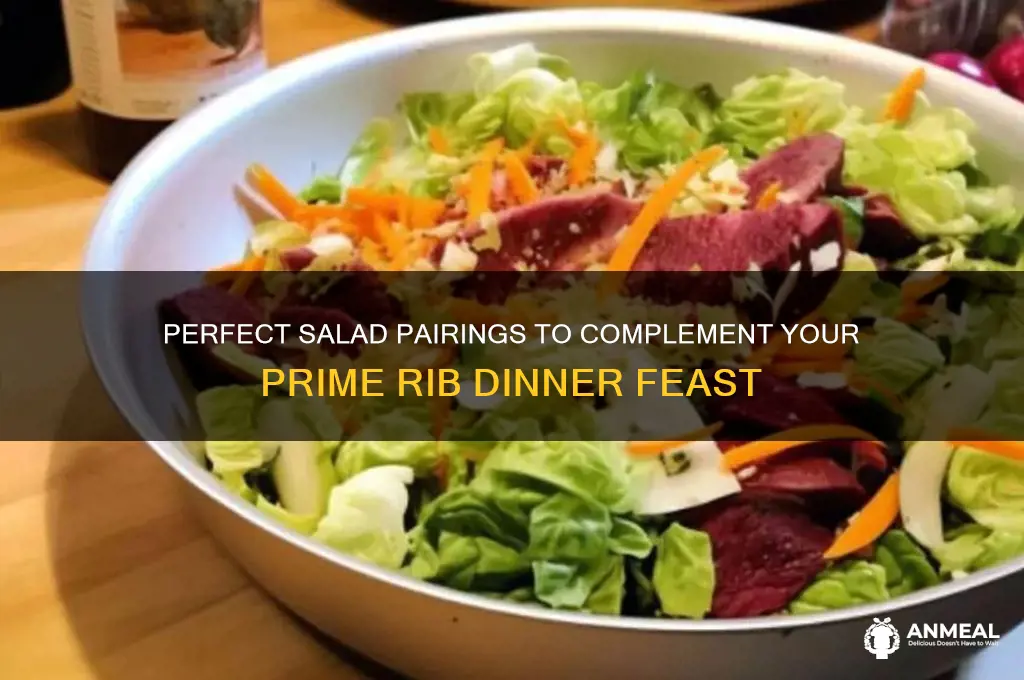 what salad goes with prime rib dinner