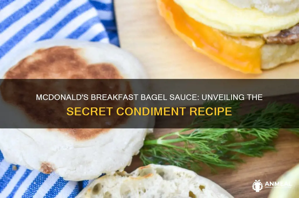 what sauce does mcd use on breakfast bagels