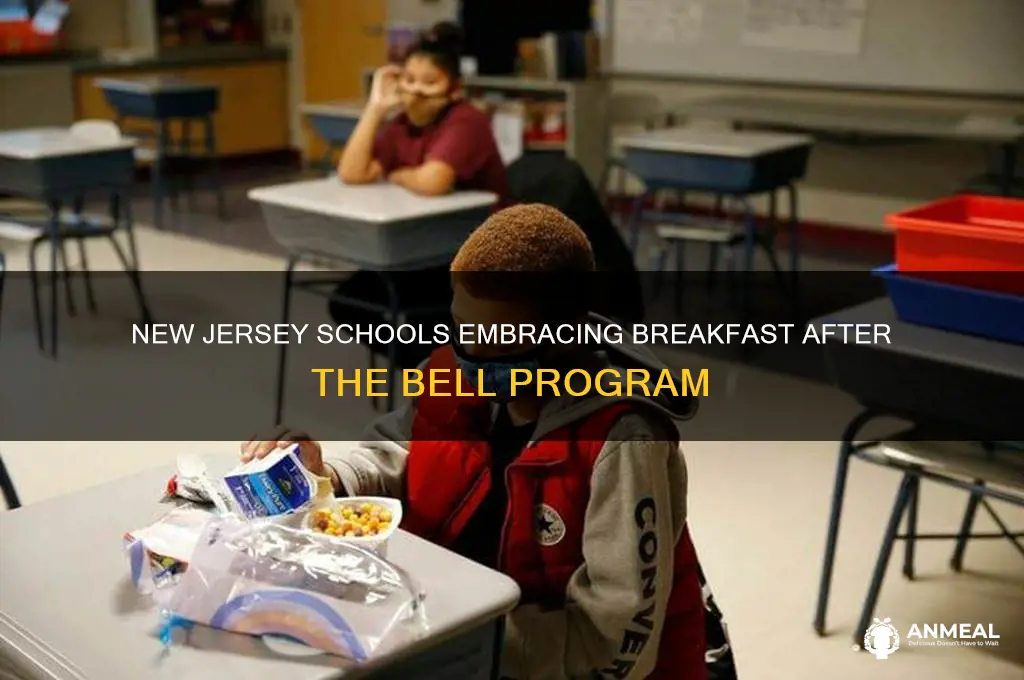 what schools are in breakfast after the bell new jersey