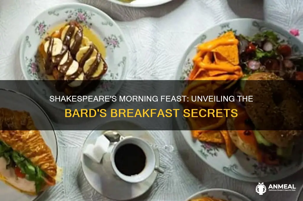 what shakespeare ate for breakfast