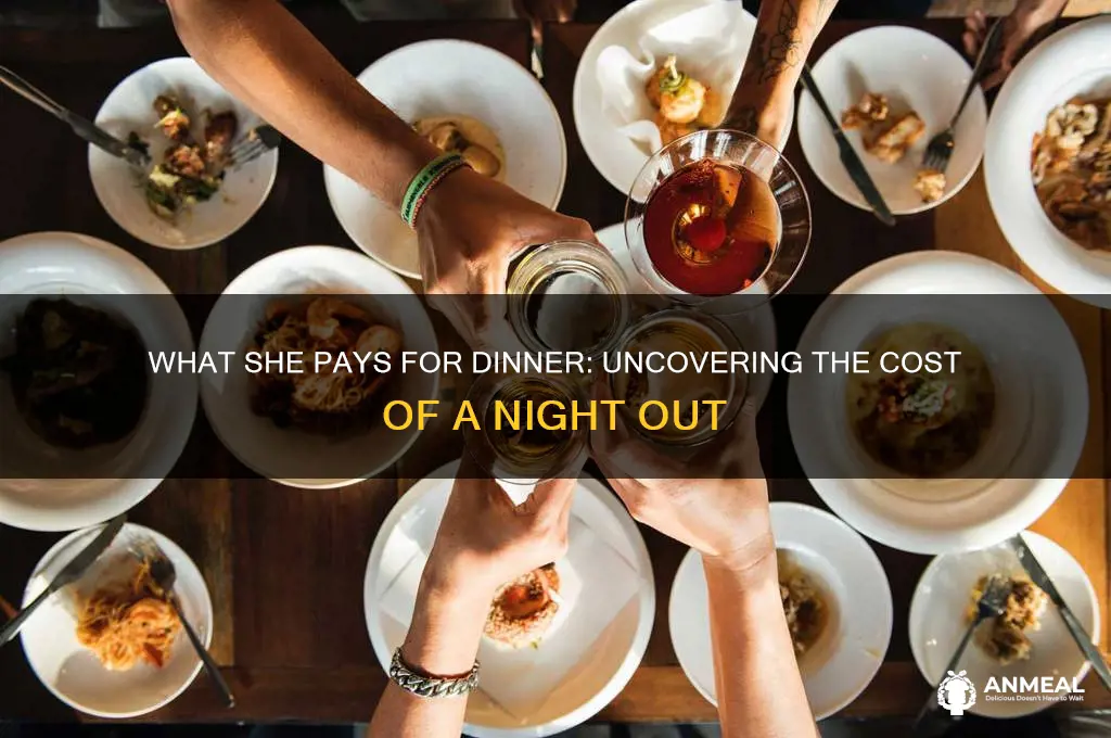what she pays for dinner