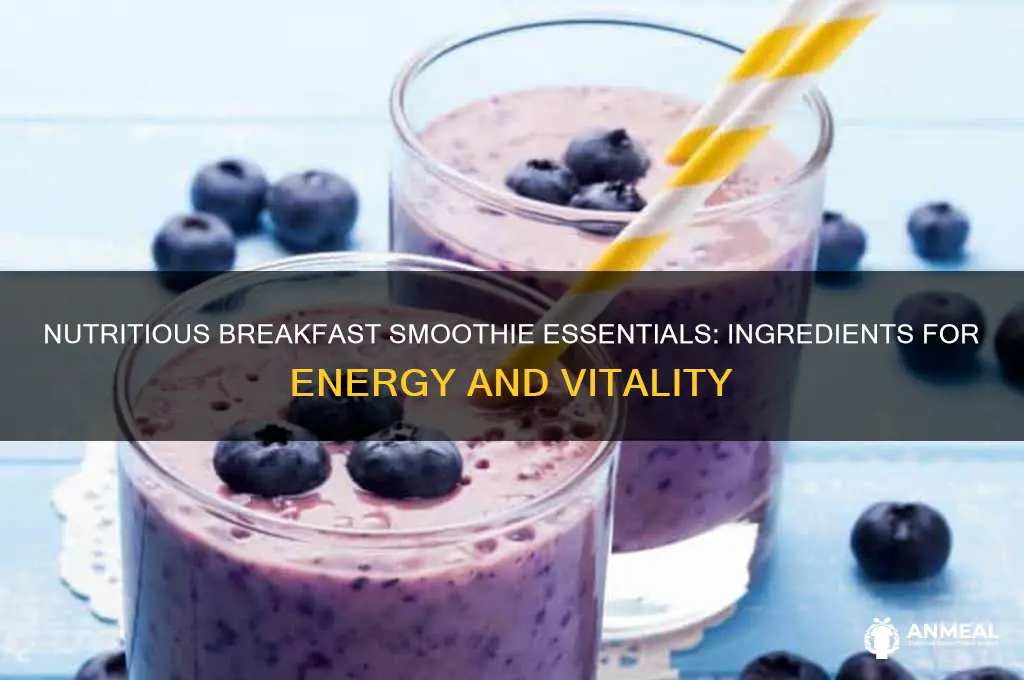 what should a breakfast smoothie contain