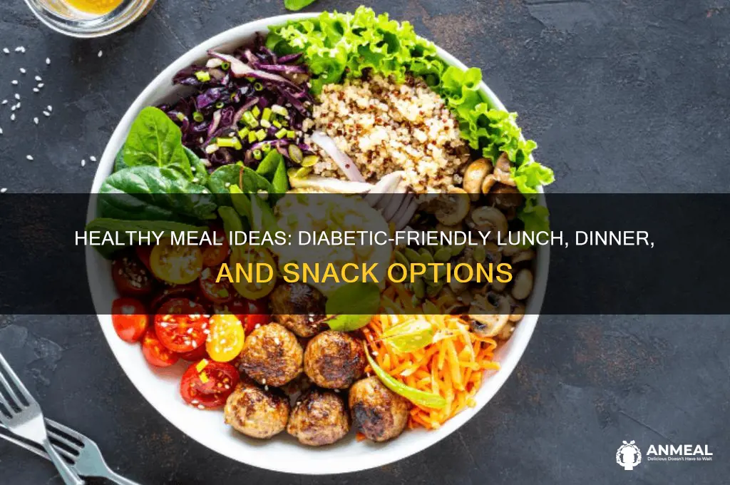 what should diabetics for lunch & dinner & for snacks