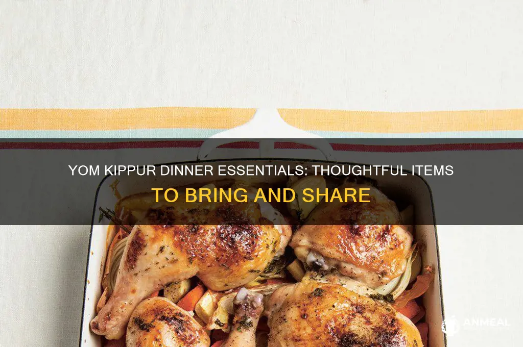 what should i bring to a yom kippur dinner