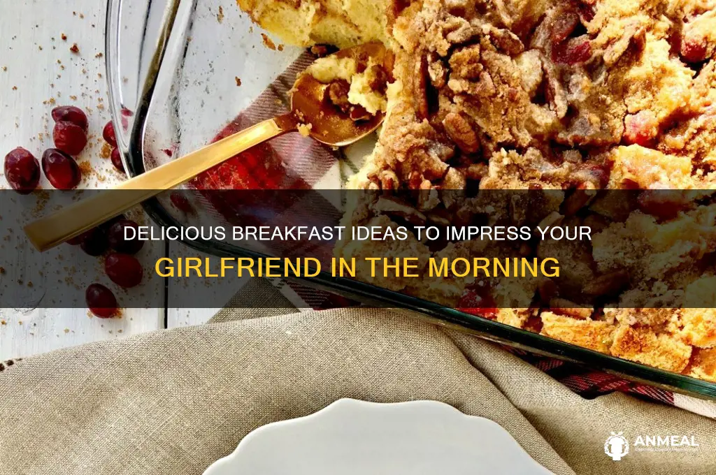 what should i cook my girlfriend for breakfast