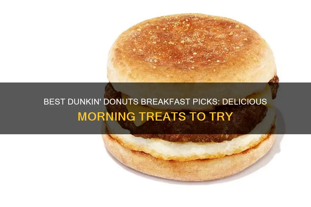 what should i get for breakfast at dunkin donuts
