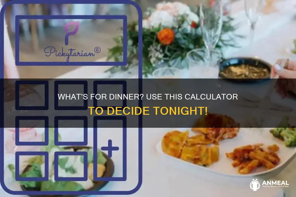 what should i have for dinner calculator