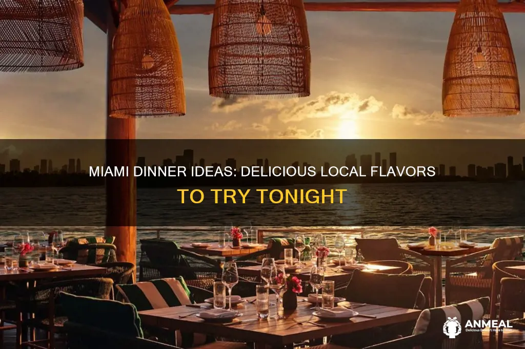 what should i have for dinner miami