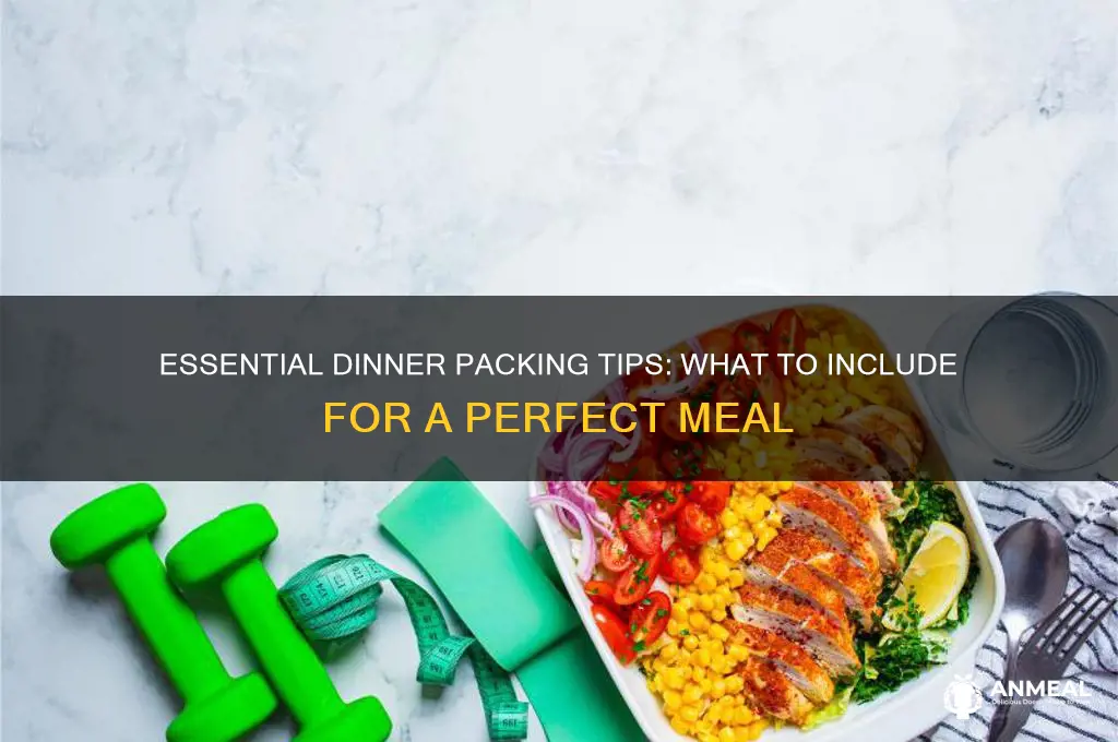what should i pack for dinner