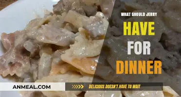 Delicious Dinner Ideas: What Should Jerry Have Tonight?